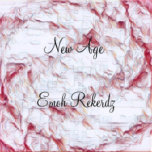 New Age by Emoh Rekerdz