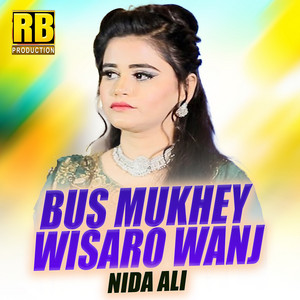 Bus Mukhey Wisaro Wanj