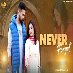 Never Forget by Jagat Sheron