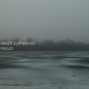 Inner Suffering — Frigid