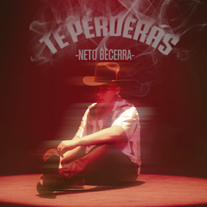 Neto Becerra - Te Perderás