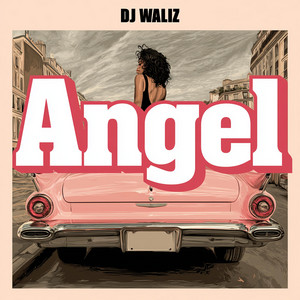 Angel by DJ Waliz