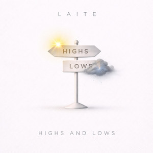 Highs and Lows by Laite