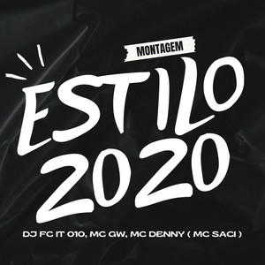 Montagem Estilo 2020