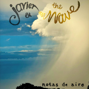 Away by Javier & The Wave