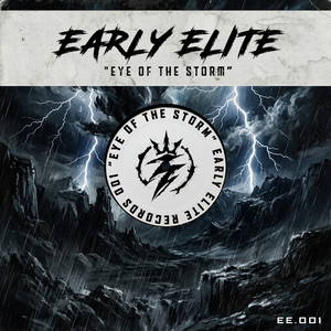 Eye Of The Storm by Early Elite