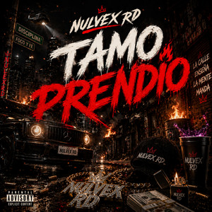Tamo prendió by Nulvex RD