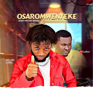 Kelvin Cool - Osaromwenyeke (feat. Gudboi)