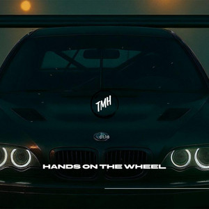 Hands On The Wheel by TRAP MAFIA HOUSE