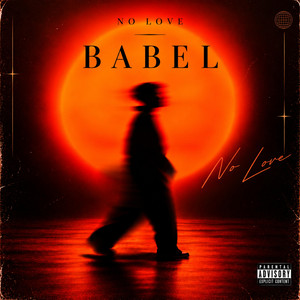 No Love by BABEL