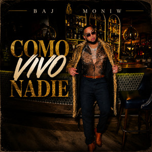 COMO VIVO NADIE by BAJ MONIW