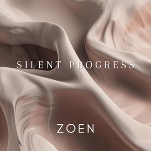 Silent Progress by Zoen