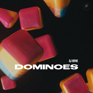 Dominoes by DJ Vayne