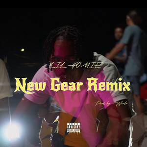 New Gears by Lil Homie