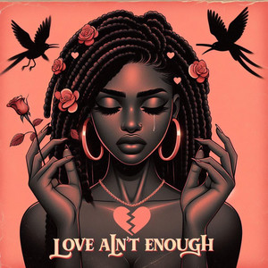 Love Ain't Enough