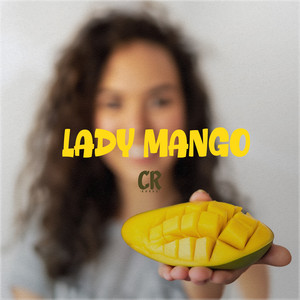 Crsongs - Lady Mango (Estudio)