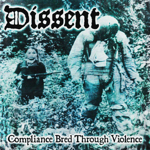 No Mercy. No Saviours. by Dissent, Malignant Methods