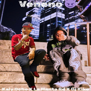 Veneno by La Manta, DJ Kiko El De Lo Alka, Kaly Ocho