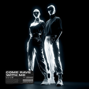 Come Rave With Me by Odium