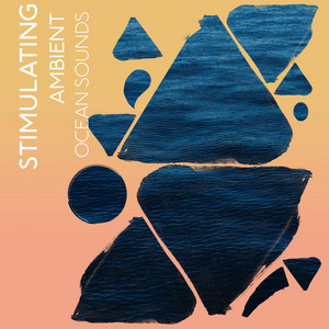 Stimulating Ambient Ocean Sounds album