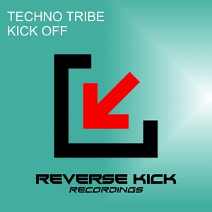 Kick Off - Radio Edit by Techno Tribe