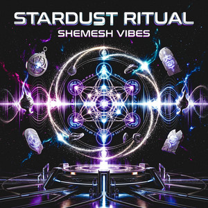 Stardust Ritual by Shemesh Vibes