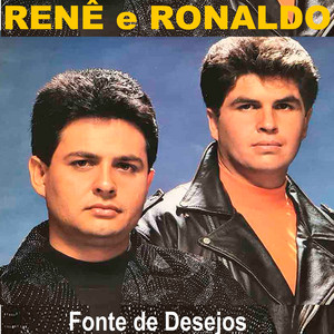 Fonte De Desejos by Renê e Ronaldo