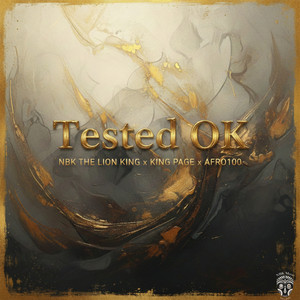 Tested Ok by NBK the Lion King, Afro100, King Page
