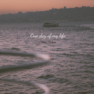 One day of my life