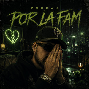 Por la fam by ZODRAK