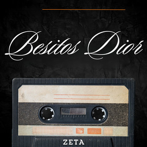 Besitos Dior by Zeta