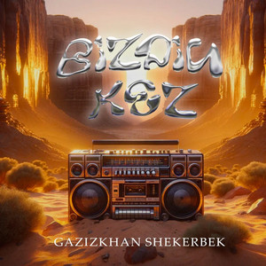 Bizdin kez by Gazizkhan Shekerbek