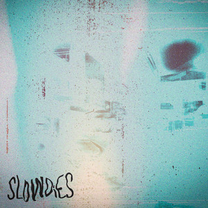 Gone by SLOWDIES