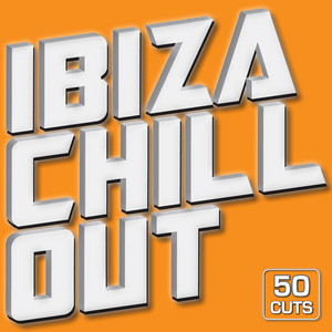 50 CUTS: Ibiza Chill Out cover art