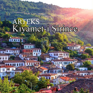 Kıyamet-i Şirince by Arteks
