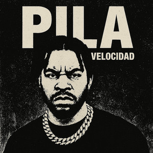 Pila by Velocidad