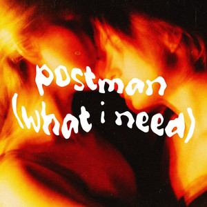Postman (What I Need) by MIRAC SARI