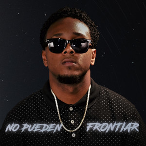 No Pueden Frontiar by Super Nota