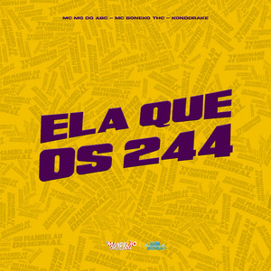Ela Que os 244
