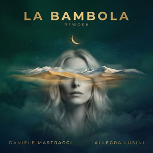 La Bambola - Nocturne Rework Mix by Daniele Mastracci, Allegra Lusini