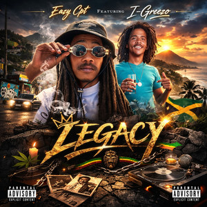 Legacy (feat. I-Greezo)