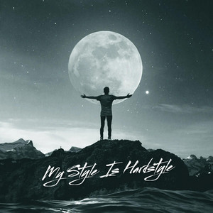 Обкладинка: My Style is Hardstyle