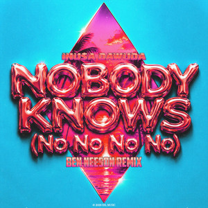 Nobody Knows - Ben Neeson Remix by Inusa Dawuda, Ben Neeson