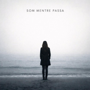 Som mentre passa by Bruna Hana