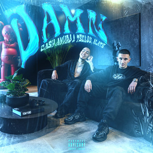 DAMN by Cash Amvro, TSEKOU, Alats, Pelican