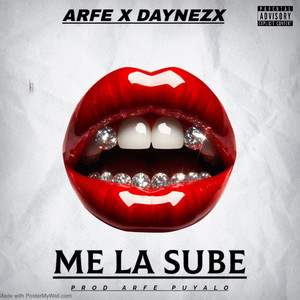 Me La Sube by Arfefn, Daynezx