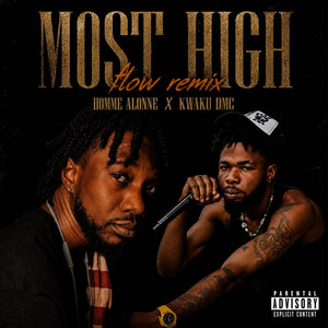 Most High Flow - Remix by Homme Alonne, Kwaku DMC