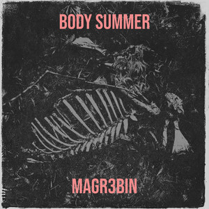 Body Summer by MAGR3BIN