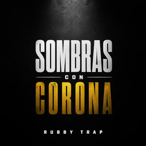 Sombras con Corona by Rubby trap