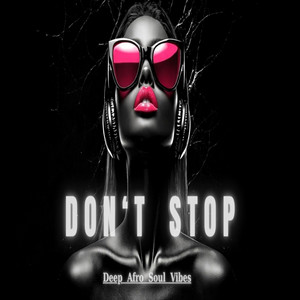 Don't stop by AfroNoir
